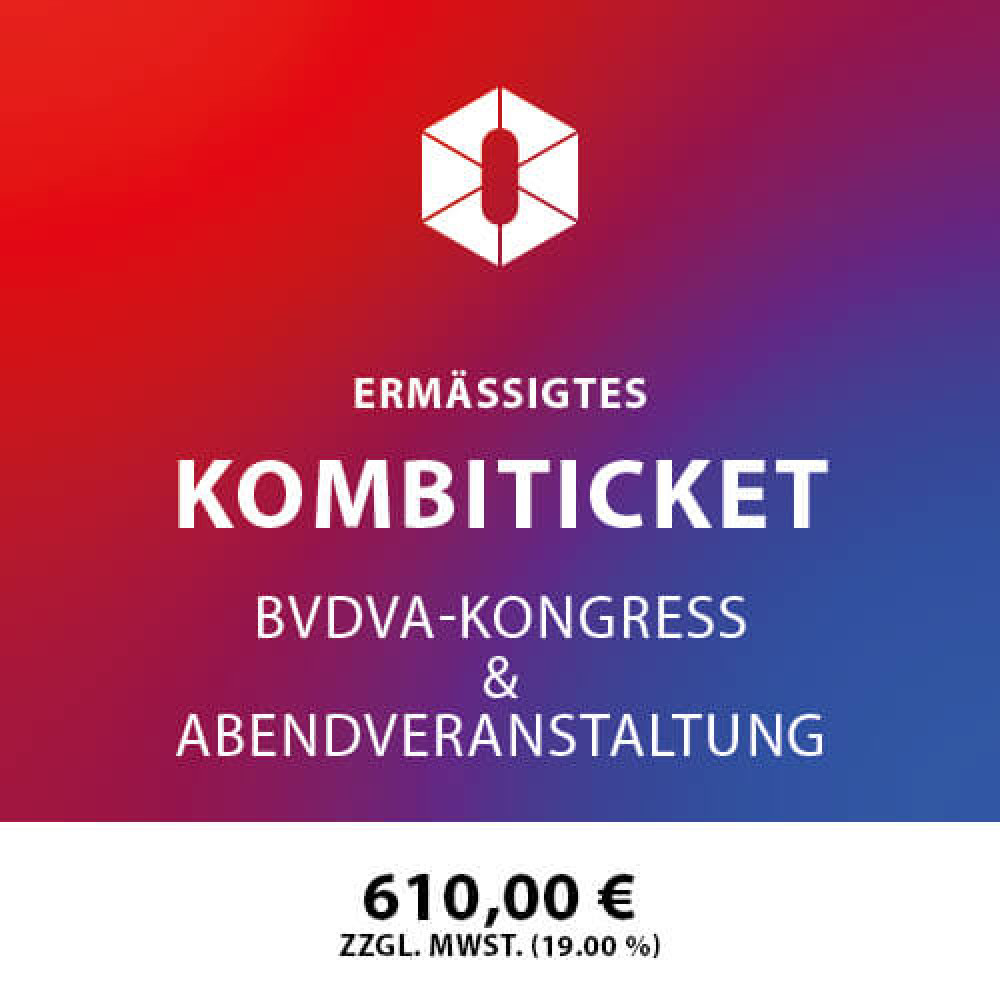 Ermäßigtes Kombiticket 2025 (BVDVA-Kongress + Abendevent)